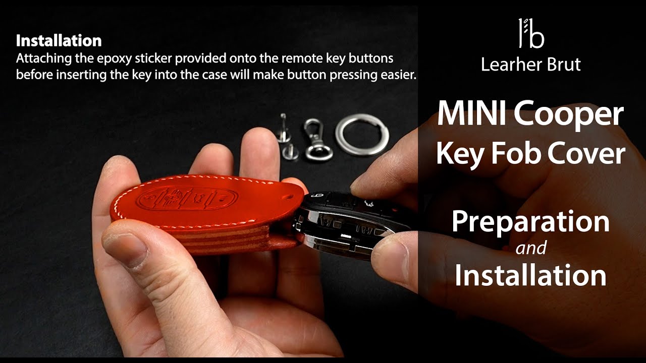 Leather Brut - Mini Cooper Series Leather Key Fob Cover - Installation Guide