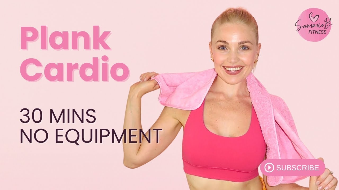 Plank Strong No Equipment Cardio! No Fuss, Sweat & Sculpt 30 Min Burner 