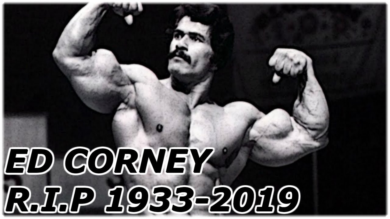 ED CORNEY R.I.P 1933-2019 - THE BEST POSER / BODYBUILDING LEJEND