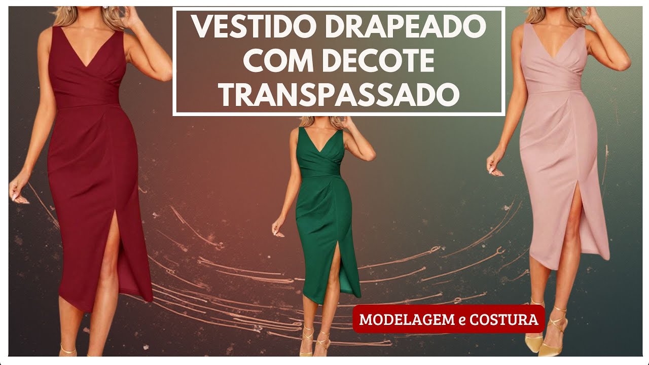 Vestido drapeado com decote transpassado - modelagem e costura