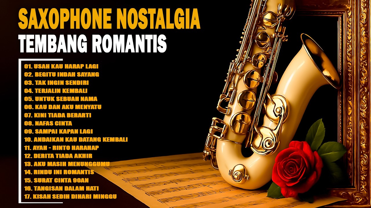 SAXOPHONE NOSTALGIA TEMBANG KENANGAN - MUSIK NOSTALGIA PALING DICARI