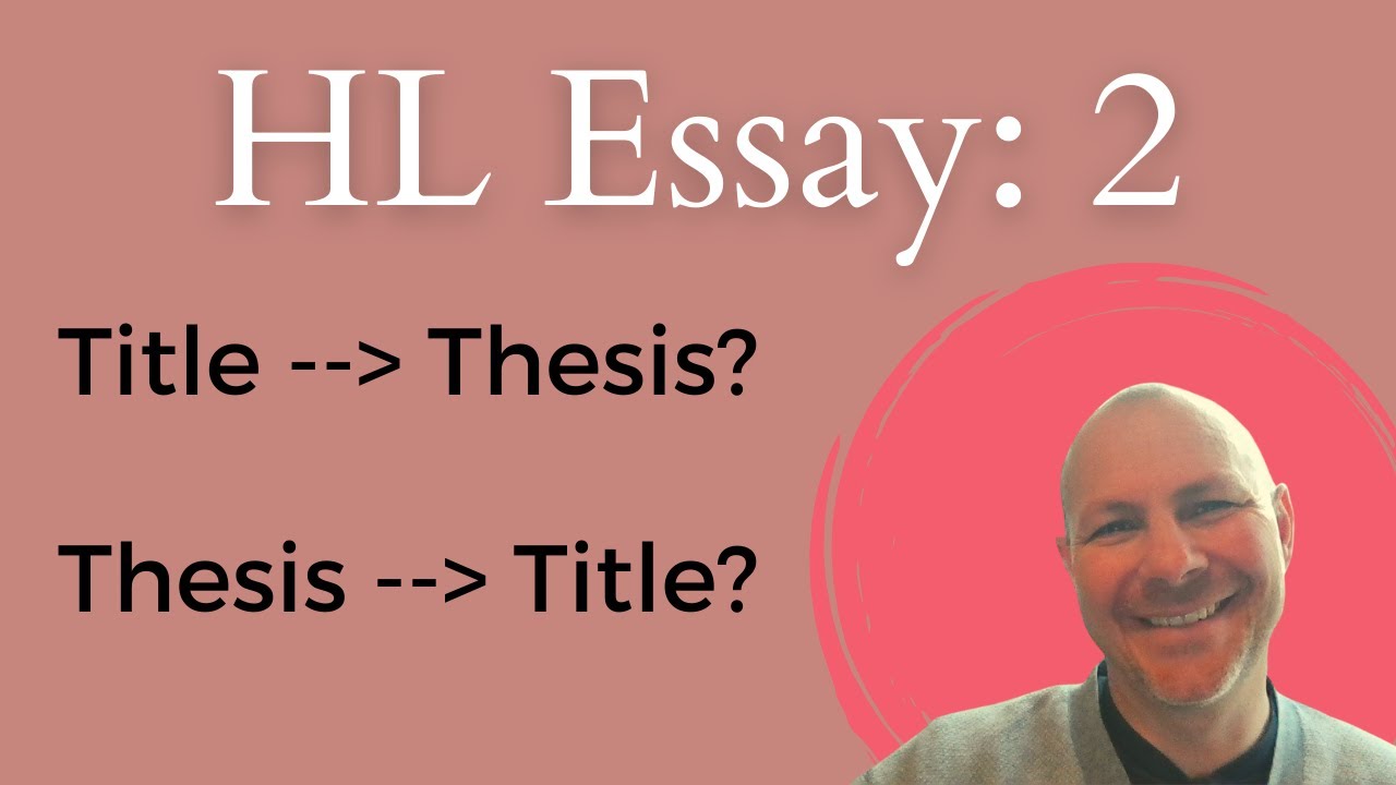 HL Essay 2: title talk