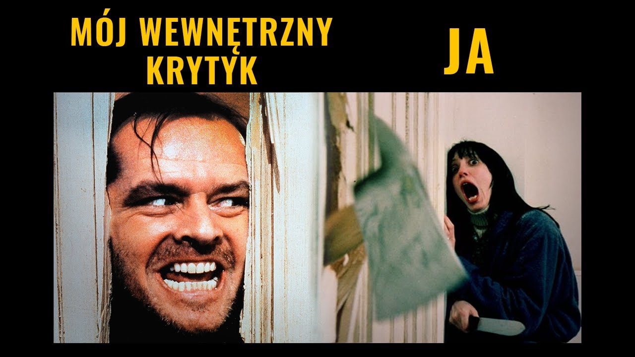 WEWNĘTRZNY KRYTYK - jak przestać się bać?