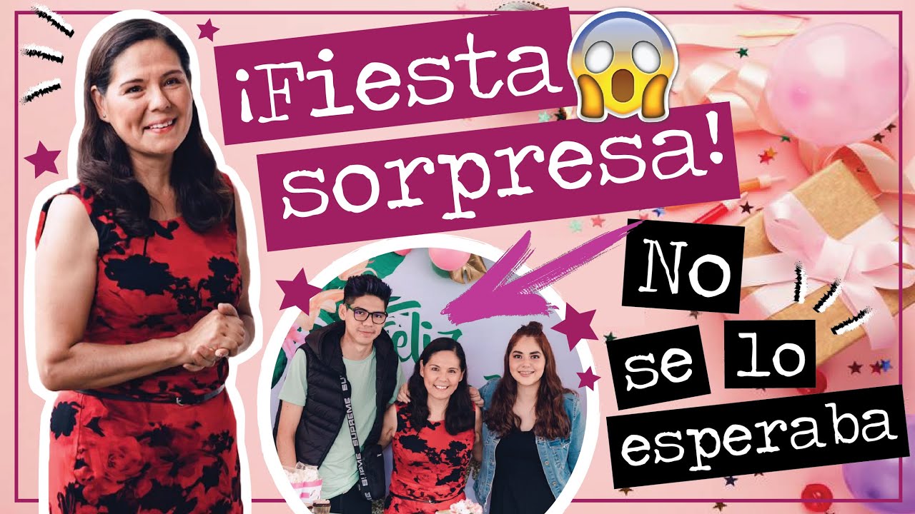 ¡FIESTA SORPRESA a mi MAMÁ! / DeVi