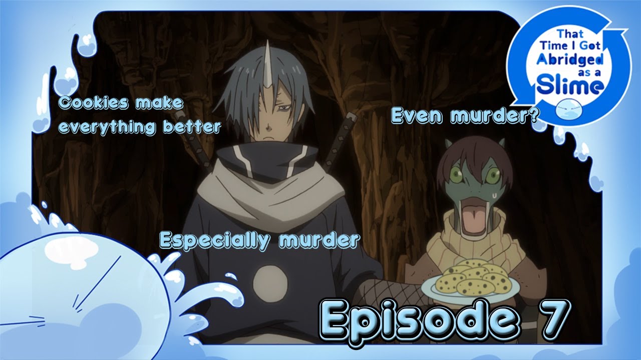That Time I Got Abridged as a Slime Episode 7
