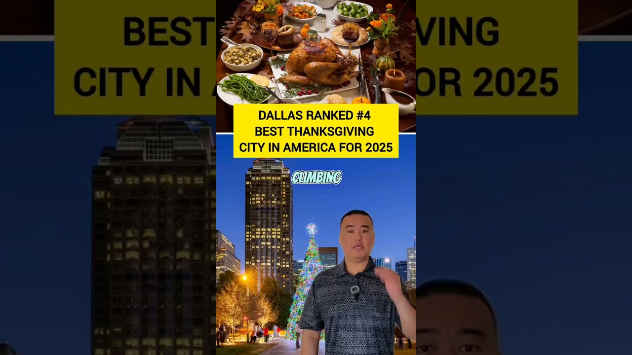 Dallas Ranked #4 Best Thanksgiving City in America for 2025. #Dallas #ThanksGiving