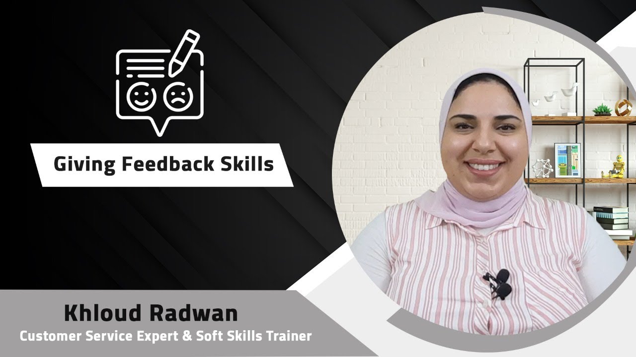 10 Tips & Tricks in Giving Feedback Skills | عشر نصائح لتحسين مهارات إبداء الرأي