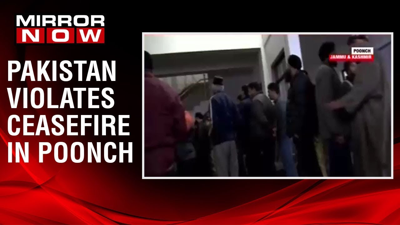 Pakistan violates ceasefire in J&K's Poonch, Schools turned into 'Safe Zone'