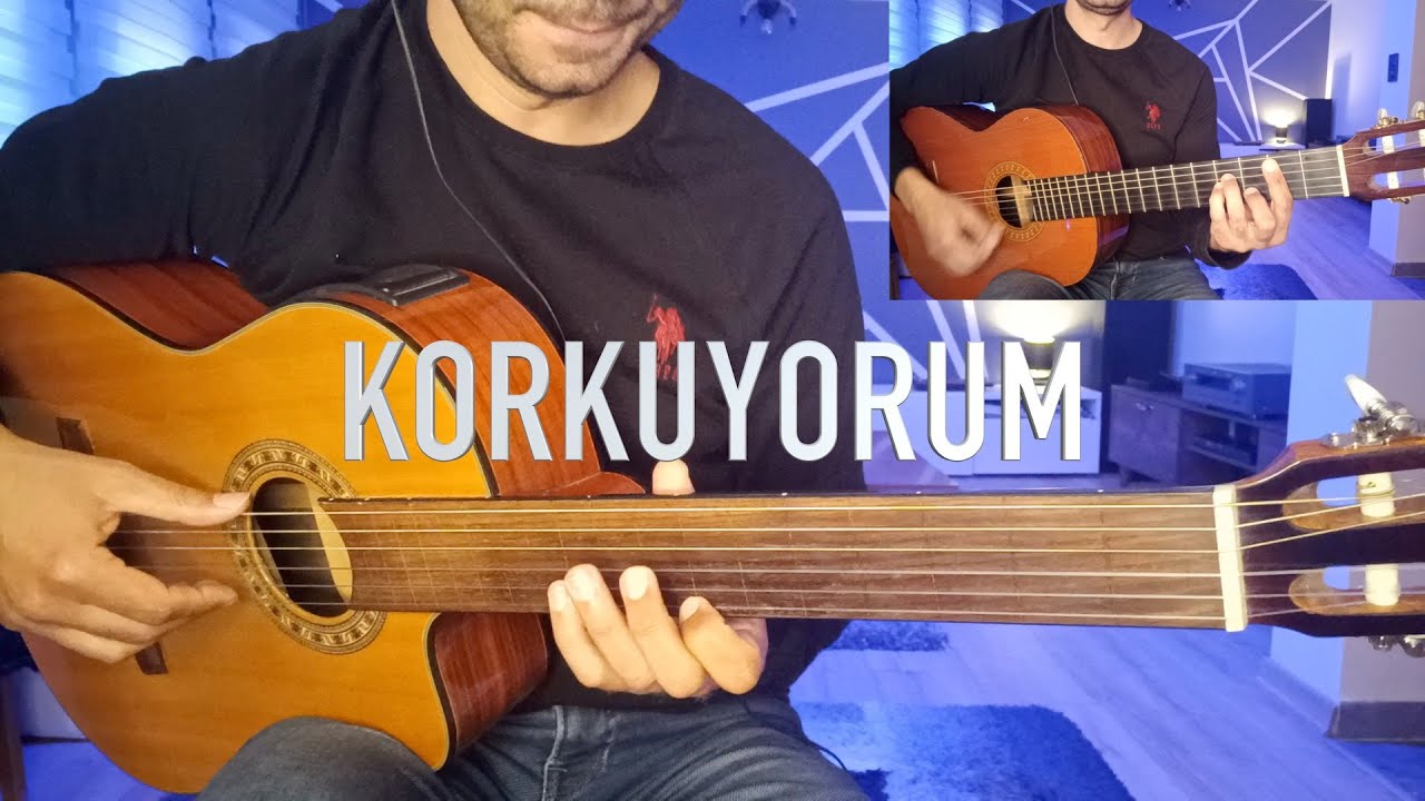 Korkuyorum (Perdesiz Gitar Cover - Taylan Akçayöz)