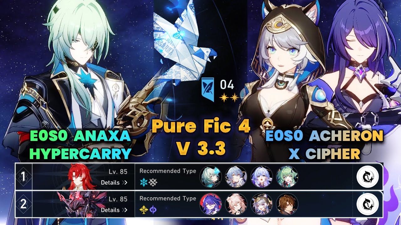 E0S0 Anaxa Hypercarry и E0S0 Acheron x Cipher | PureFiction 4 | V3.3 | 3 звезды | HSR |