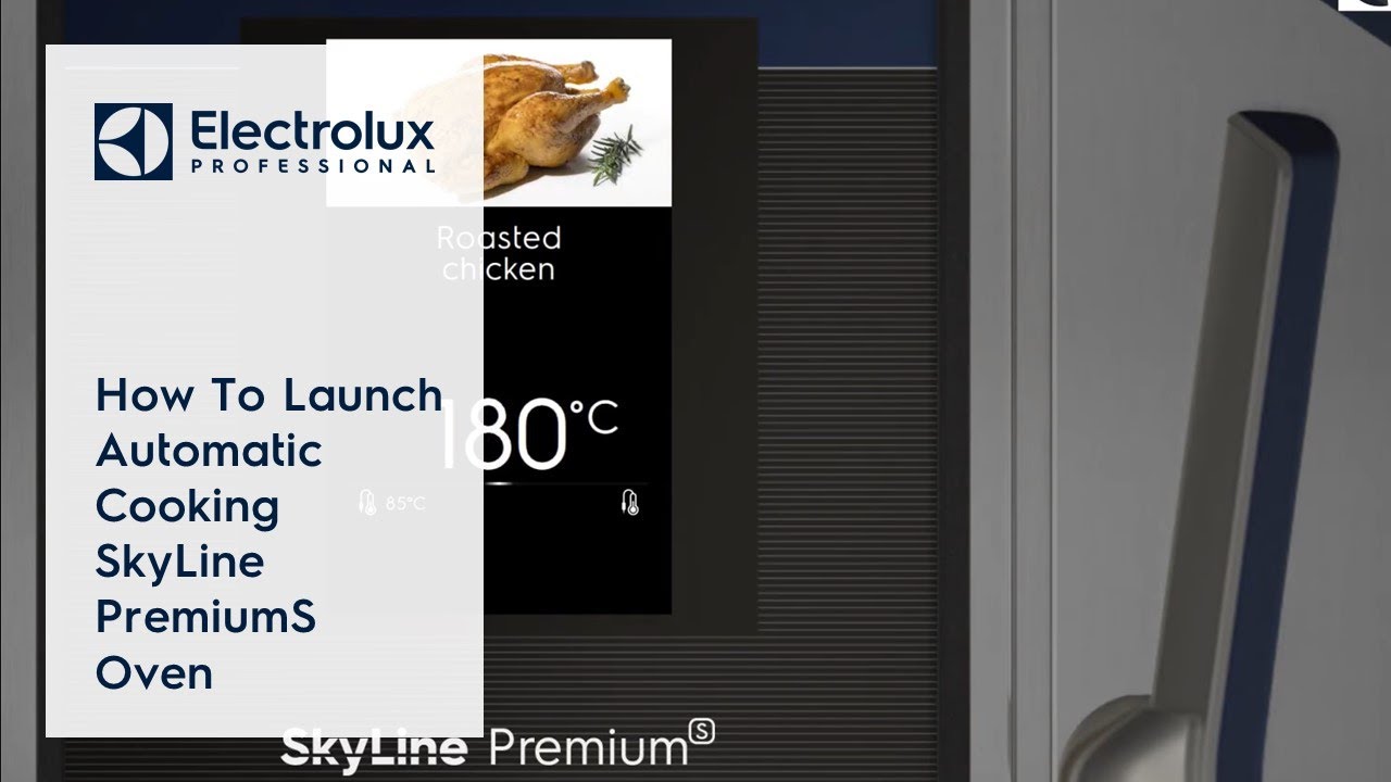 How To Launch Automatic Cooking - SkyLine PremiumS Oven | Electrolux Professional