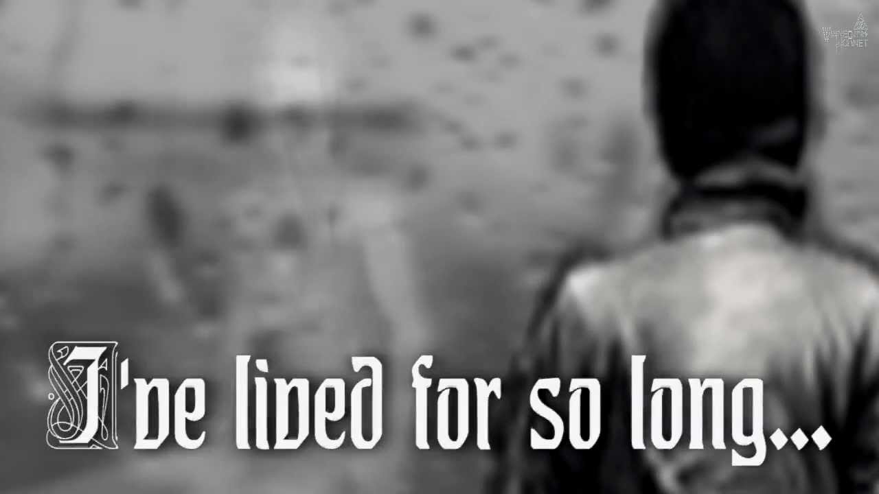 I've lived for so long... (music - Gefradah)