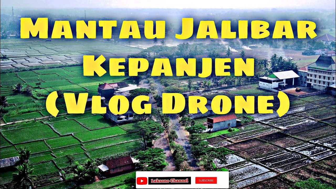 Jalibar Kepanjen Vlog Drone