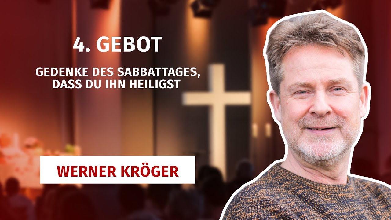 Werner Kröger | 01.02.2026 | 4. Gebot | 2. Mose 20,8