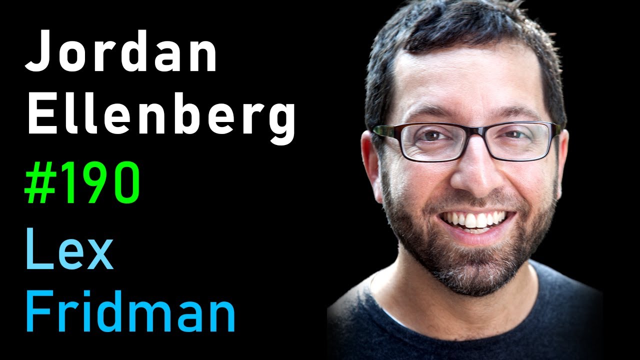 Jordan Ellenberg: Mathematics of High-Dimensional Shapes and Geometries | Lex Fridman Podcast #190