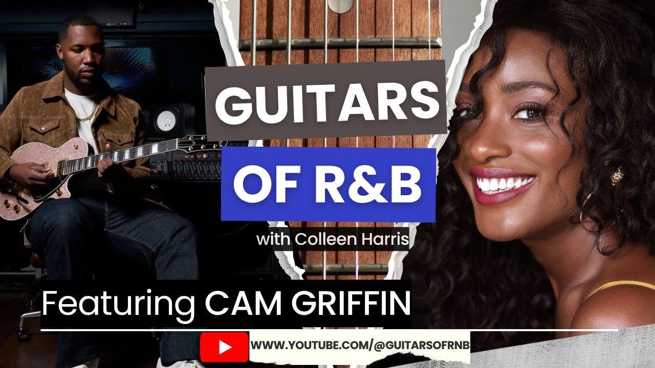 S2 EP1: CAM GRIFFIN | SUMMER WALKER’S GRAMMY-NOMINATED & PLATINUM-SELLING GUITARIST/PRODUCER #guitar