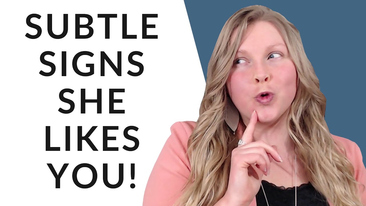 25 SIGNS A GIRL LIKES YOU 😍 (THESE SUBTLE SECRETS GIVE HER AWAY)!