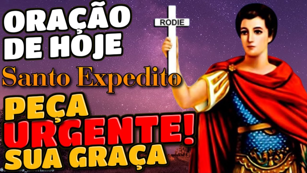 🙏 MILAGRE URGENTE DE SANTO EXPEDITO! OUÇA ATÉ O FIM E VEJA O IMPOSSÍVEL ACONTECER! #santoexpedito