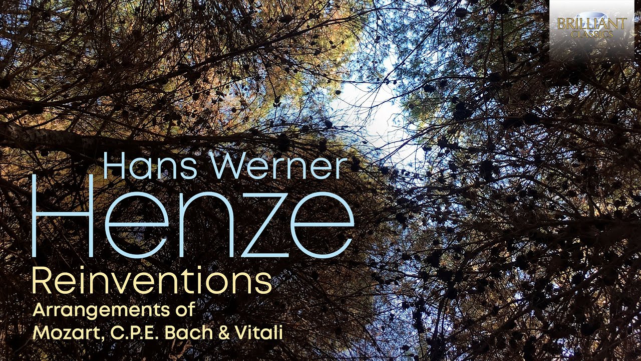 Henze: Reinventions Arrangements of Mozart, C.P.E. Bach & Vitali