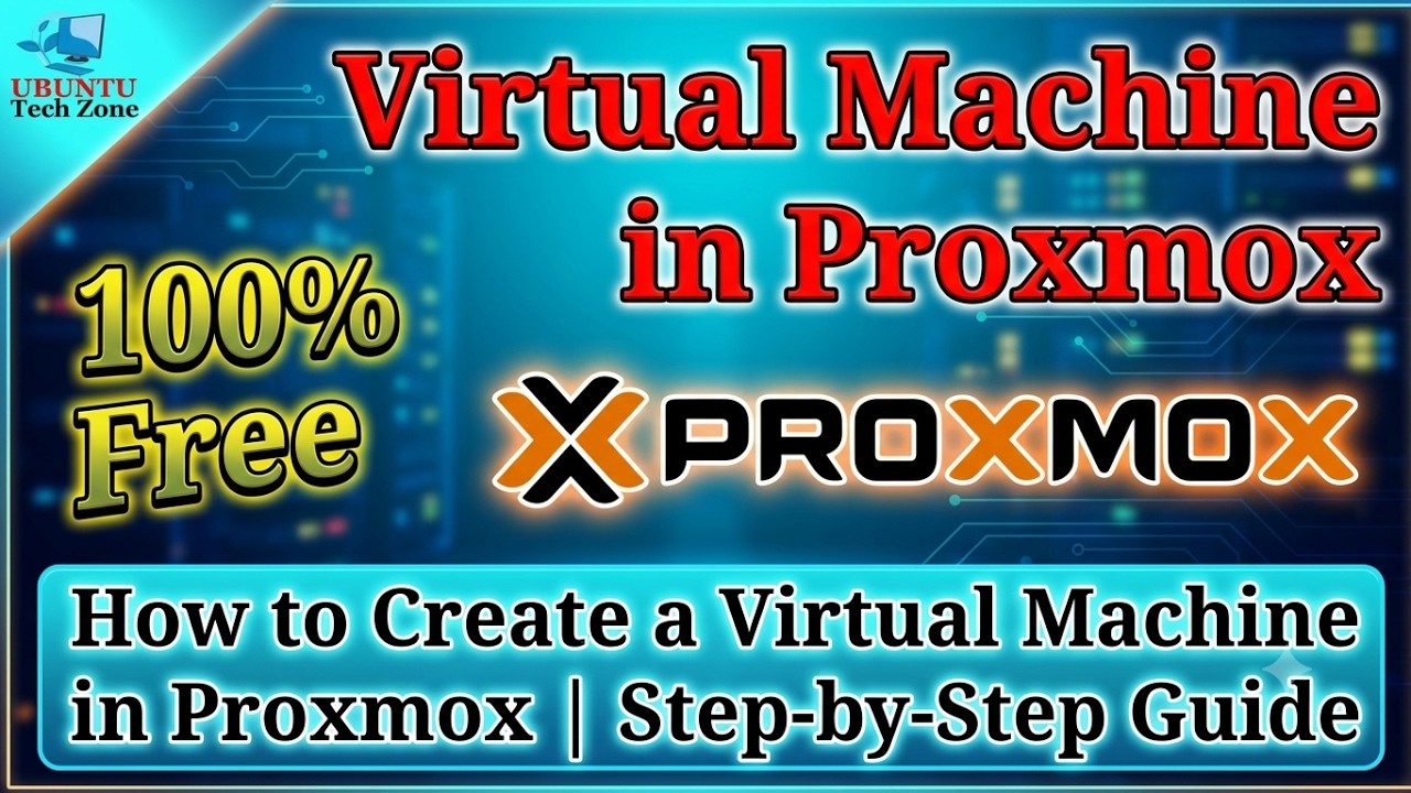 How to Create a Virtual Machine in Proxmox | Step-by-Step Guide