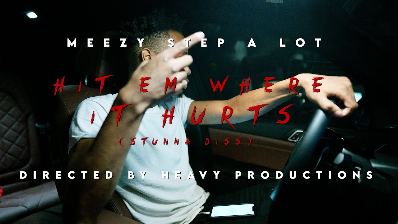Meezy Stepalot- Hit Em Where It Hurts (Stunna2Fly Diss) Shot by ‪@heavy.productions‬