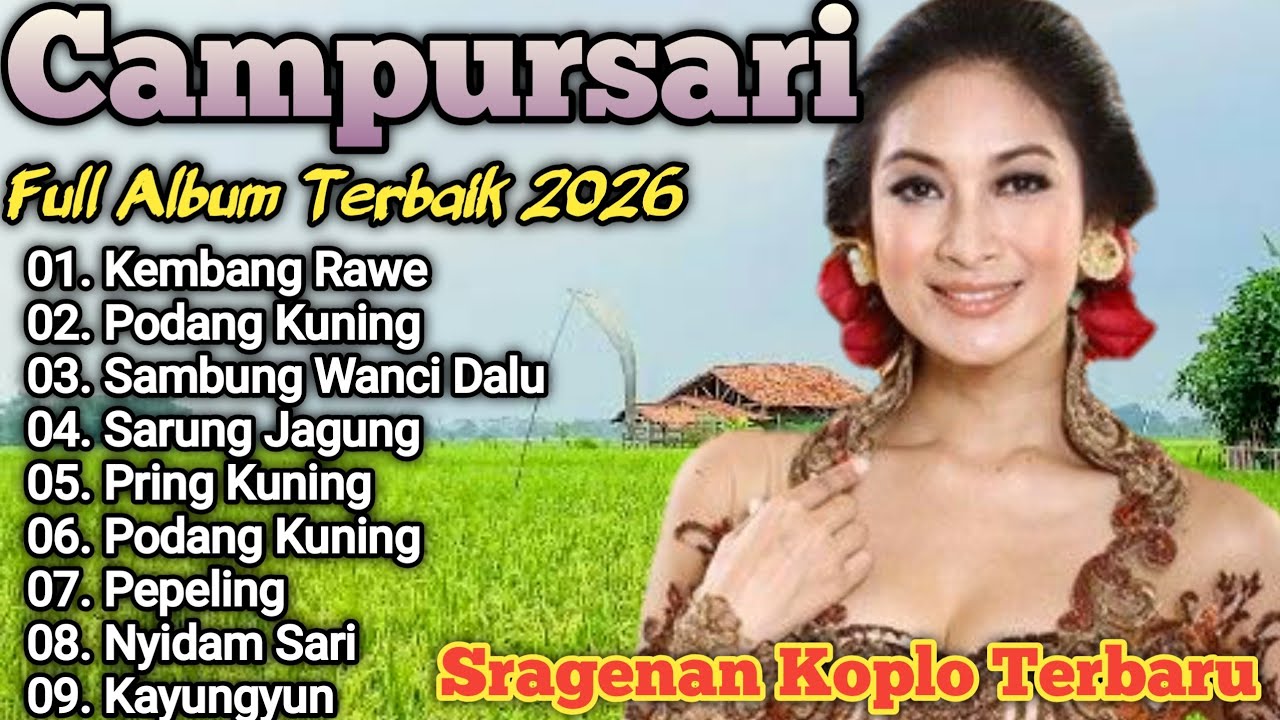CAMPURSARI SRAGENAN KOPLO FULL BASS MANTAP - FULL ALBUM LAGU JAWA CAMPURSARI SRAGENAN