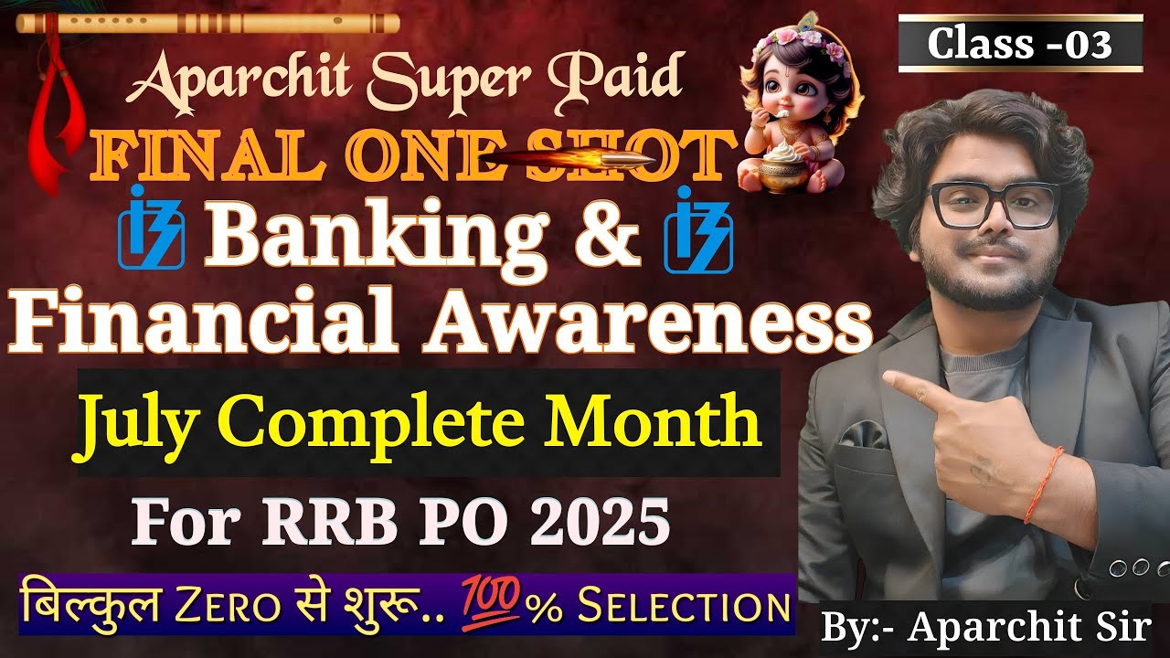 🔥Final OneShot July Paid Complete Banking & Financial Awareness For RRB PO 2025