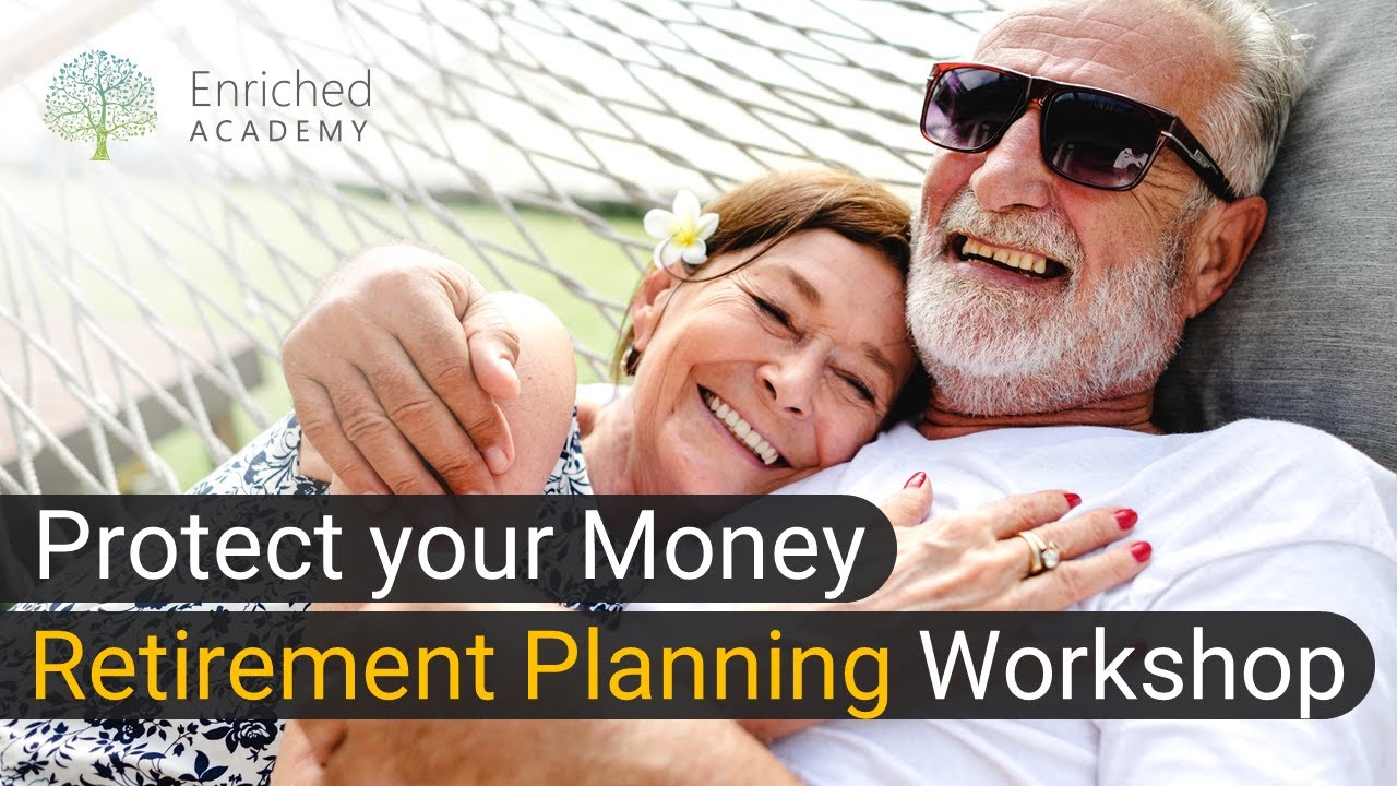 Protect your Money Retirement Planning Workshop