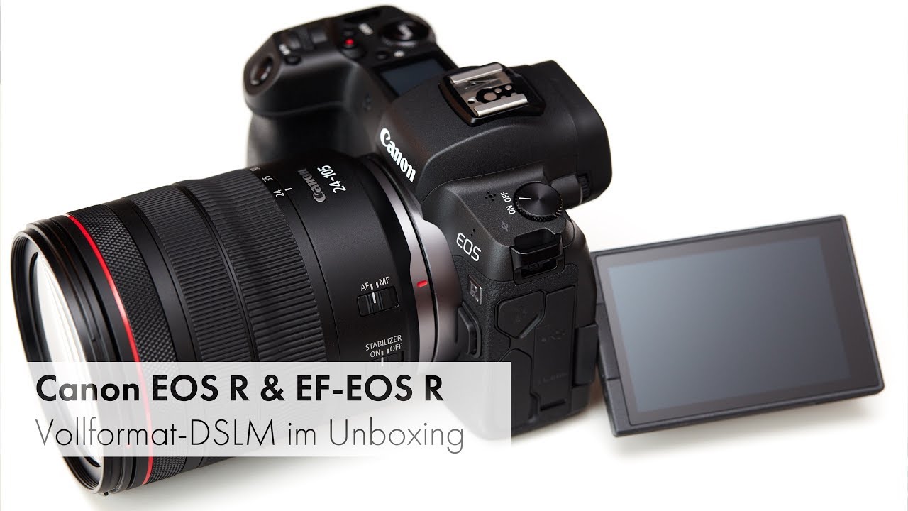 Canon EOS R | Canons erste Vollformat-DSLM im Unboxing [Deutsch]