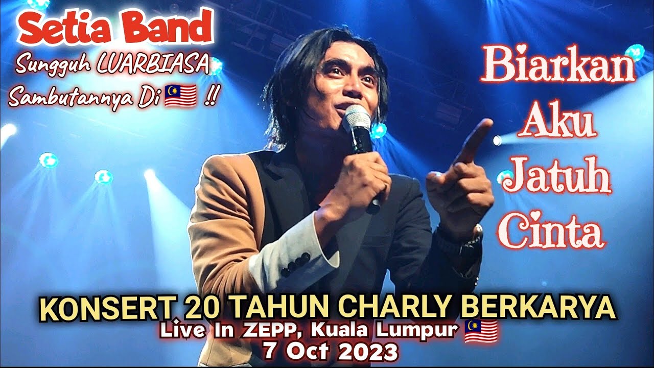 🔥BIARKAN AKU JATUH CINTA..❗SETIA BAND, Sungguh LUARBIASA Sambutannya..🔴Live In ZEPP, Kuala Lumpur..