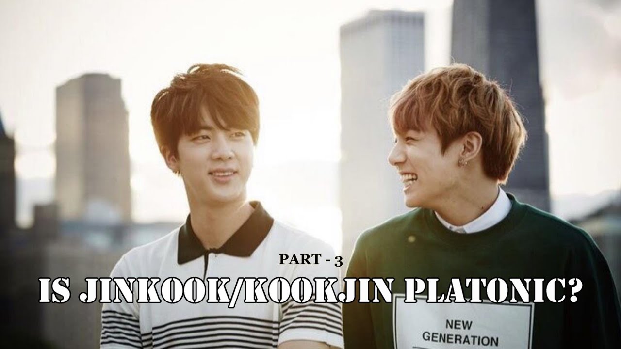 Kookjin/Jinkook - Are they Platonic ? Ep.03