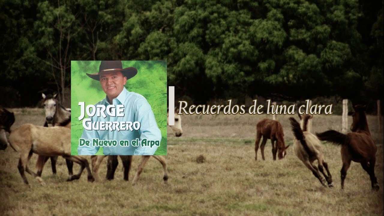 Jorge Guerrero - Recuerdos de Luna Clara
