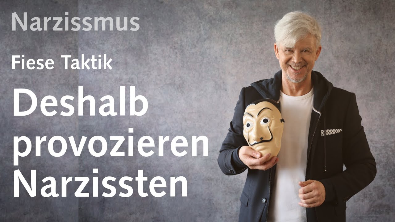 DESHALB provozieren Narzissten