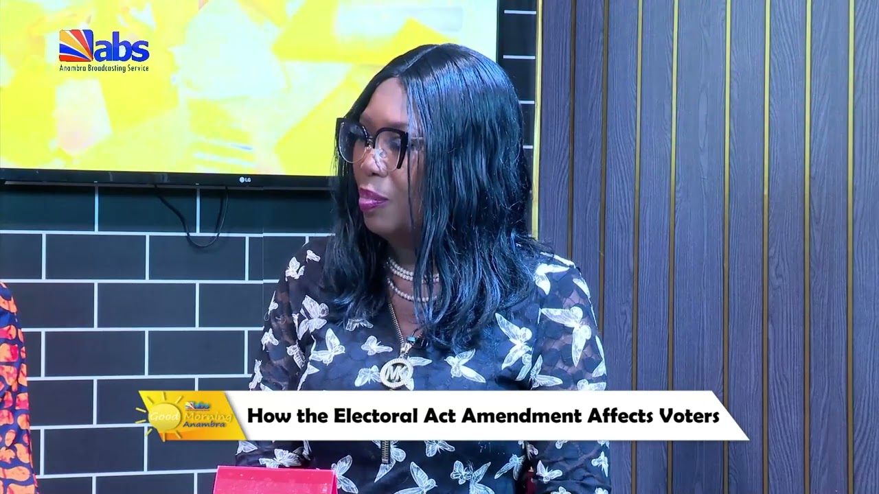 ABS TV Good Morning Anambra: How the Electoral Act Amendment Affects Voters