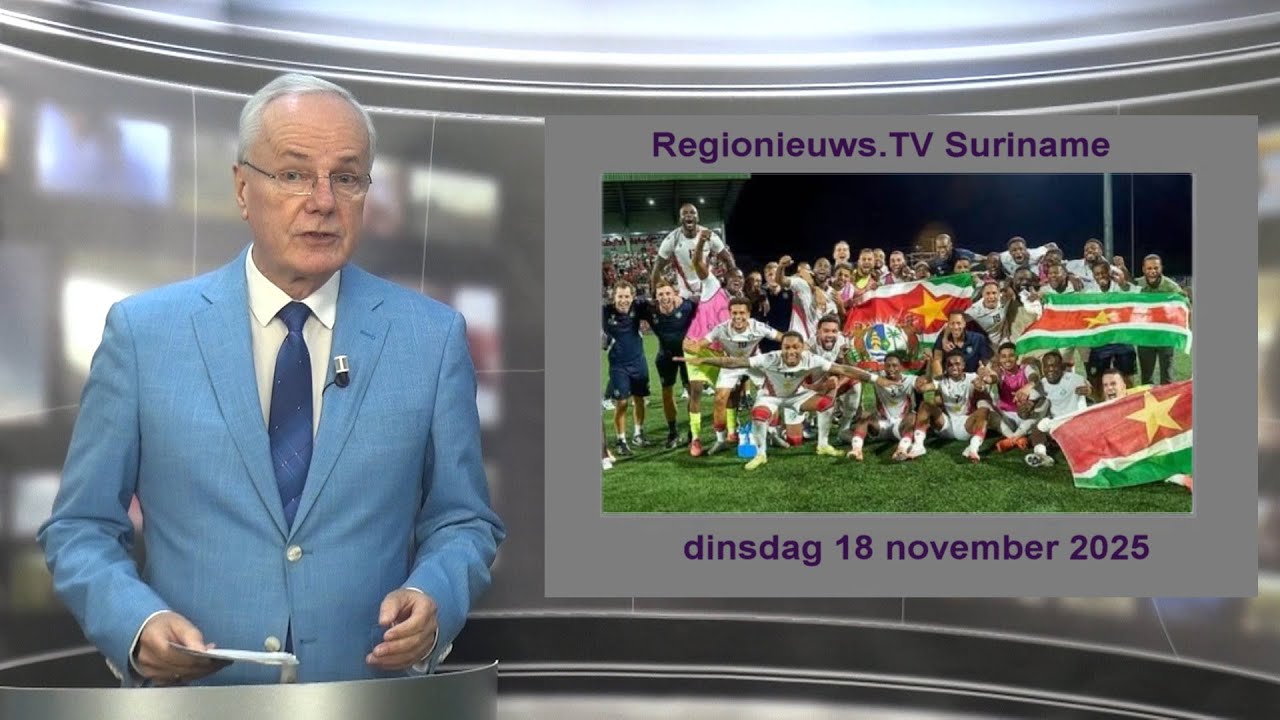Regionieuws TV Suriname 18 november 2025 ► Natio belangrijker dan ooit ► Simons opent Srefidenki
