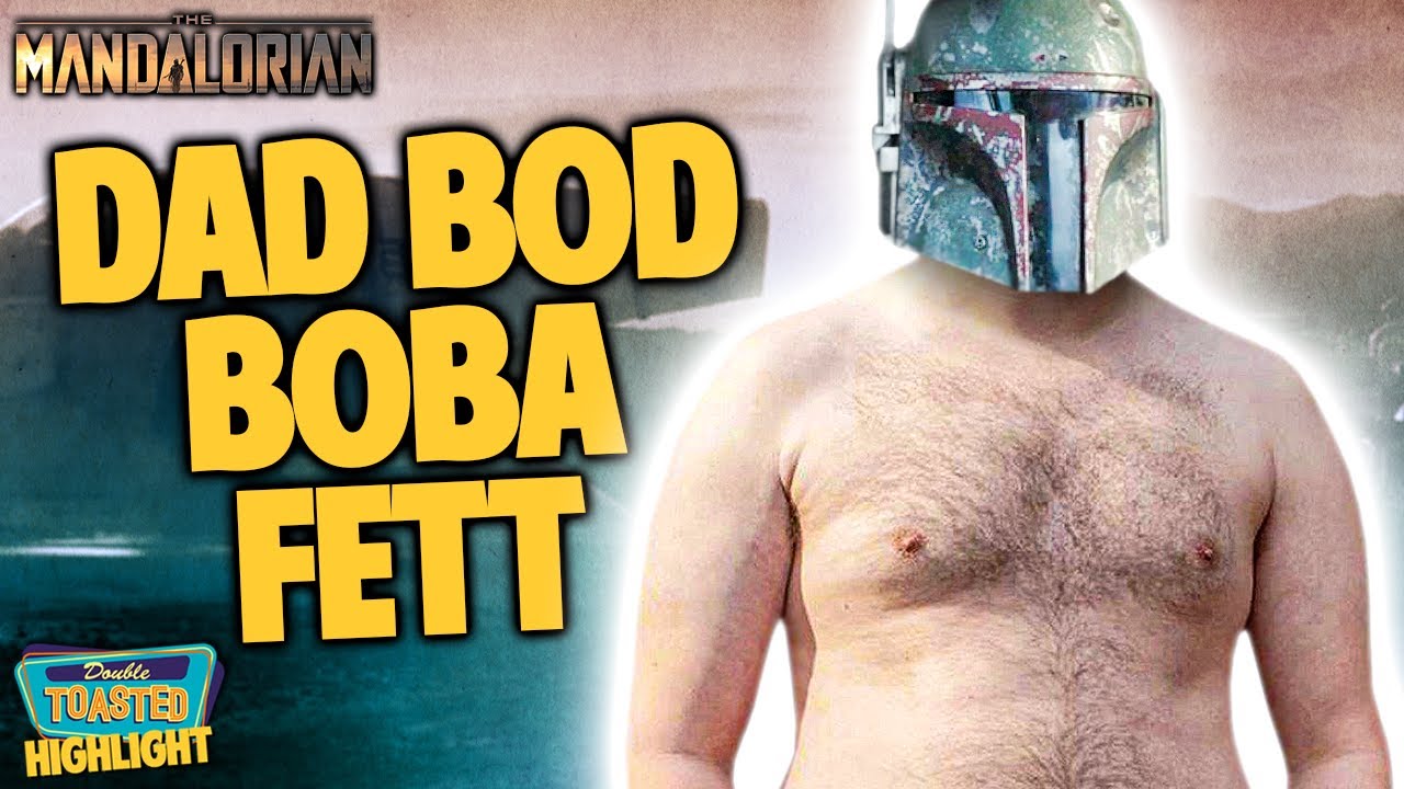 THE MANDALORIAN SEASON 2 AND THE BOBA FETT BODY SHAMING | Double Toasted