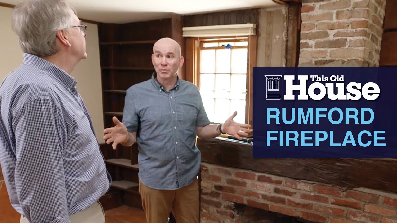 Restoring a Rumford Fireplace | This Old House