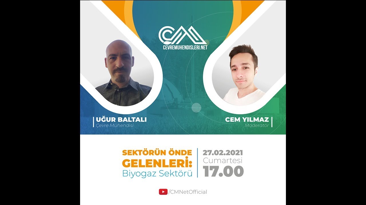 ÇMNet Online Söyleşi #3 - Sektörün Önde Gelenleri: Biyogaz Sektörü - Konuk: Uğur Baltalı