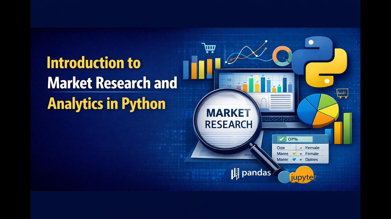 Introduction to Market Research and Analytics in Python