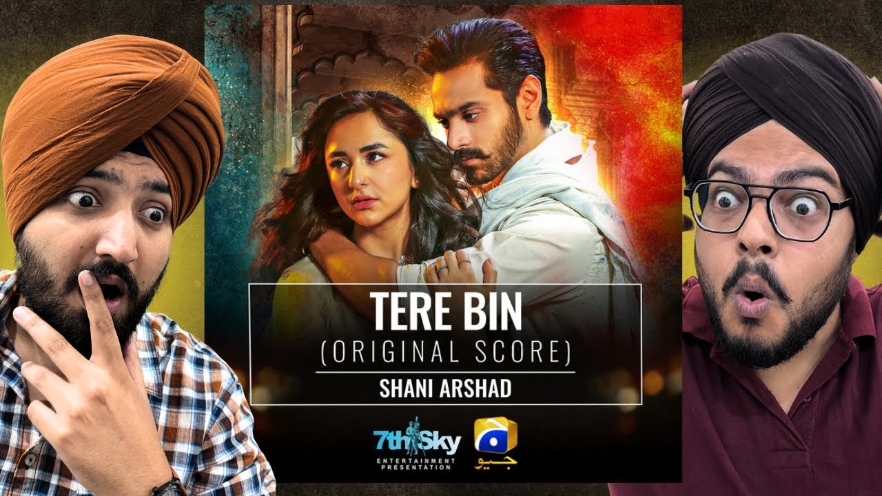 Tere Bin | OST | Wahaj Ali & Yumna Zaidi | Shani Arshad | Jeet Singh Reaction