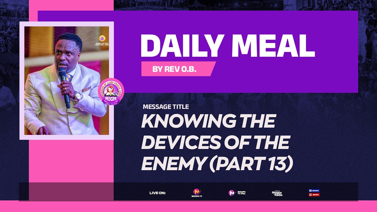 KNOWING THE DEVICES OF THE ENEMY (PART 13)