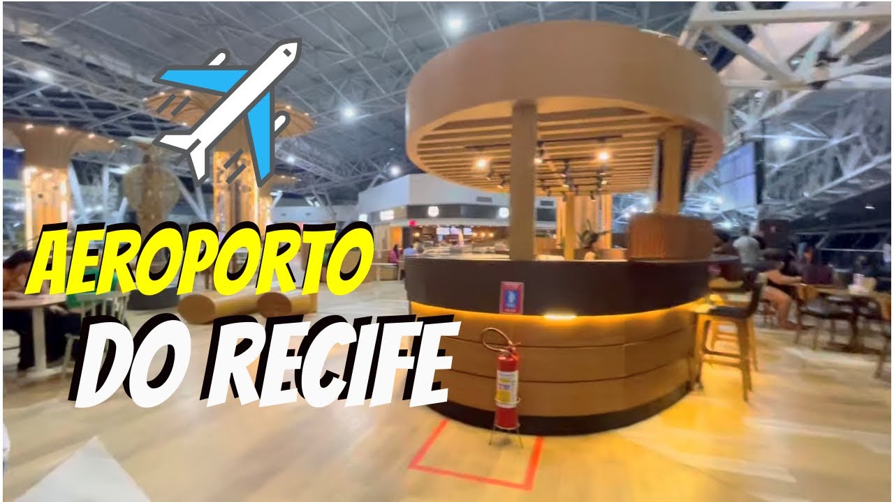 AEROPORTO DE RECIFE. ATUALIZADO!