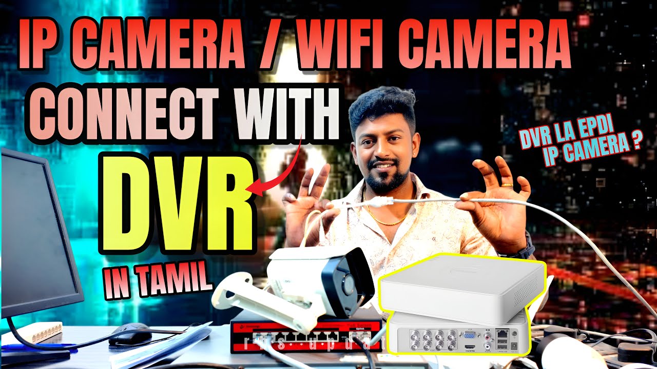 IP camera setup with DVR | Full Setup Guide Tamil | No Need POE Switch