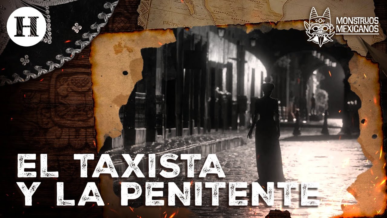 Conoce la leyenda de La Penitente que aterroriza taxistas en Guanajuato | Monstruos Mexicanos