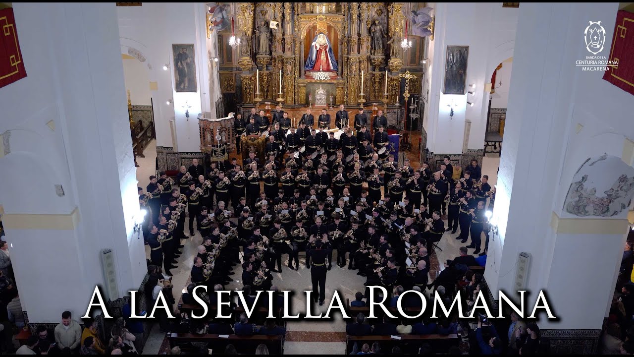 4K A la Sevilla Romana | Concierto Buen Fin 2024 | Centuria Romana Macarena | Desde Triana