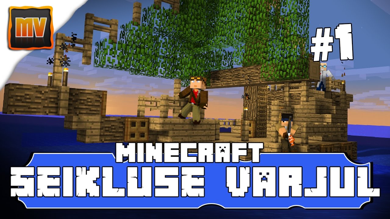 Minecraft Seikluse varjul Osa 1 - Maabumine