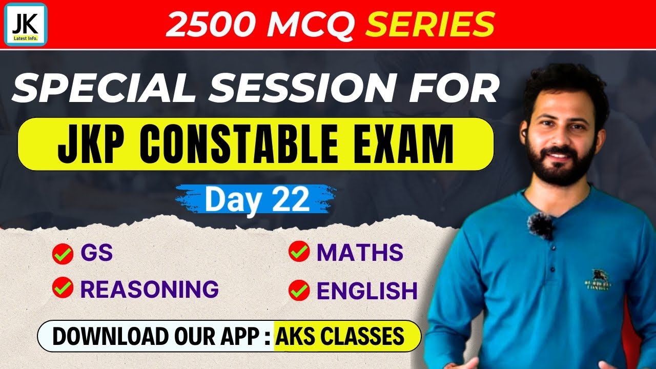 Day 22 | Special Session for JKP Constable Exam 🔥 JKP 2500 MCQ Series // Best Questions set #jkssb