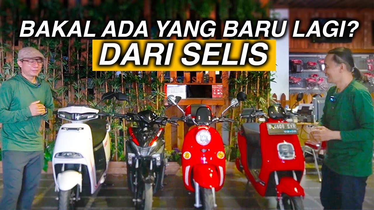Ada yang baru dari SELIS? MOTOR LISTRIK NYA MURAH!  ada yang gak sampe 10Jt. PART 1