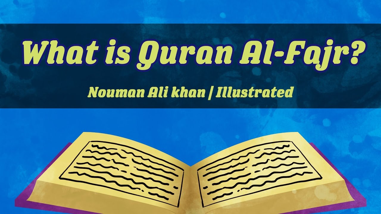 What is Quran Al-Fajr?