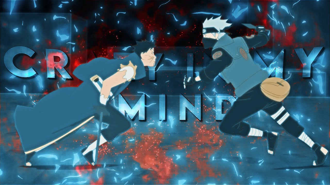 Obito x Kakashi - Crazy In My Mind [AMV/Edit] !